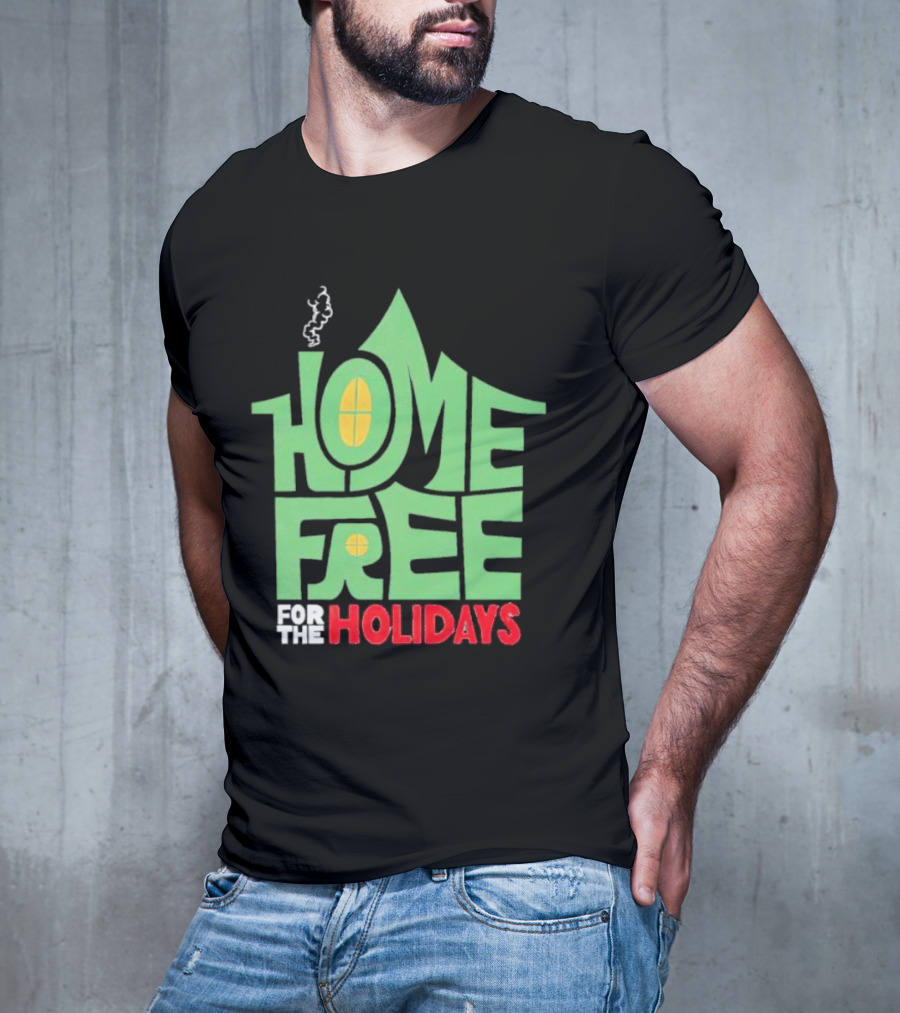 Home Free For The Holidays Text In Green House Shape With Yellow Windows T-Shirt