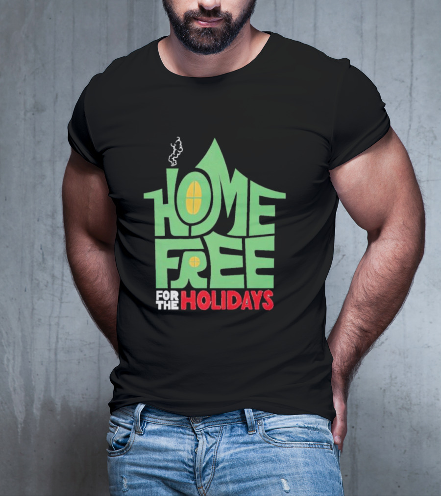 Home Free For The Holidays Text In Green House Shape With Yellow Windows T-Shirt