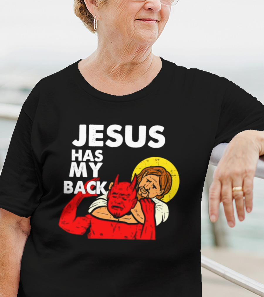 Jesus Has My Back With Devil Wrestling T-Shirt