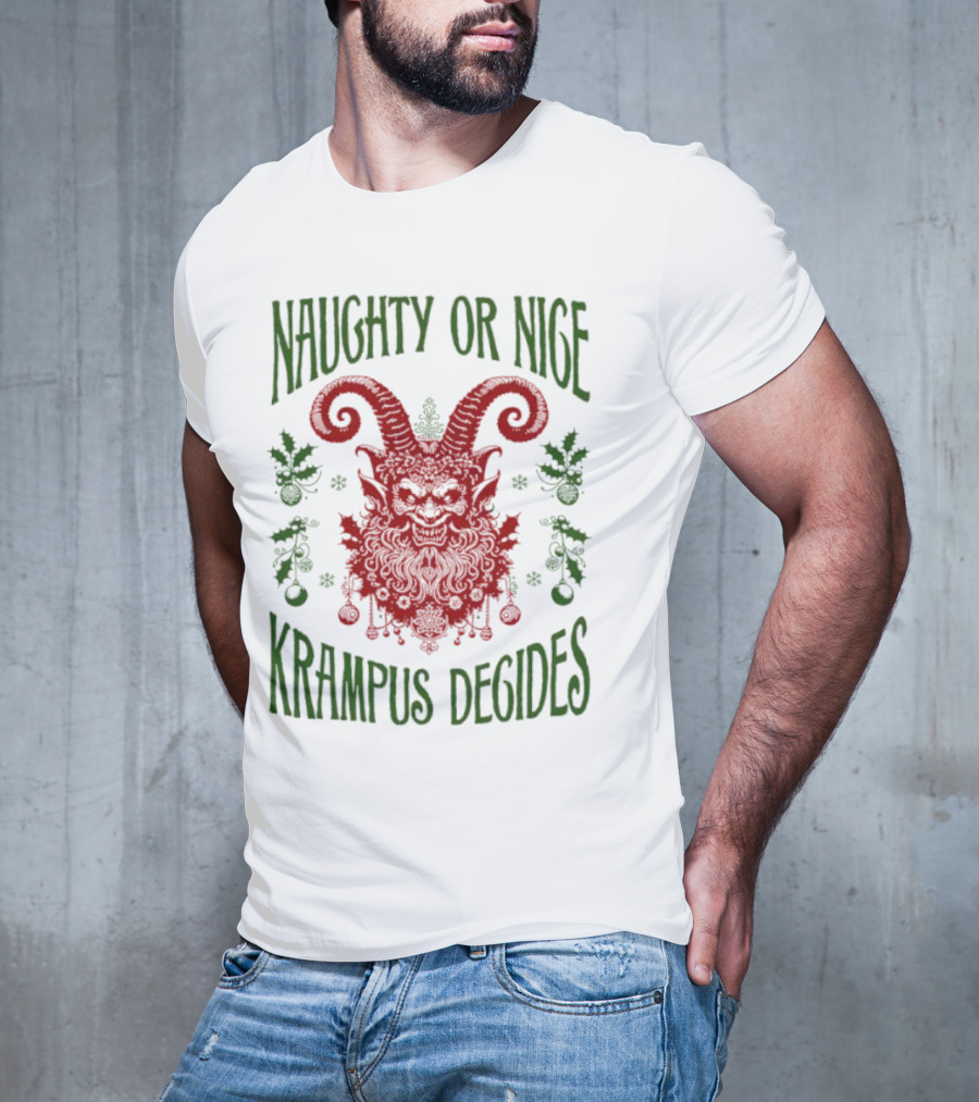 Naughty Or Nice Krampus Decides Demon With Horns And Holiday Decorations T-Shirt