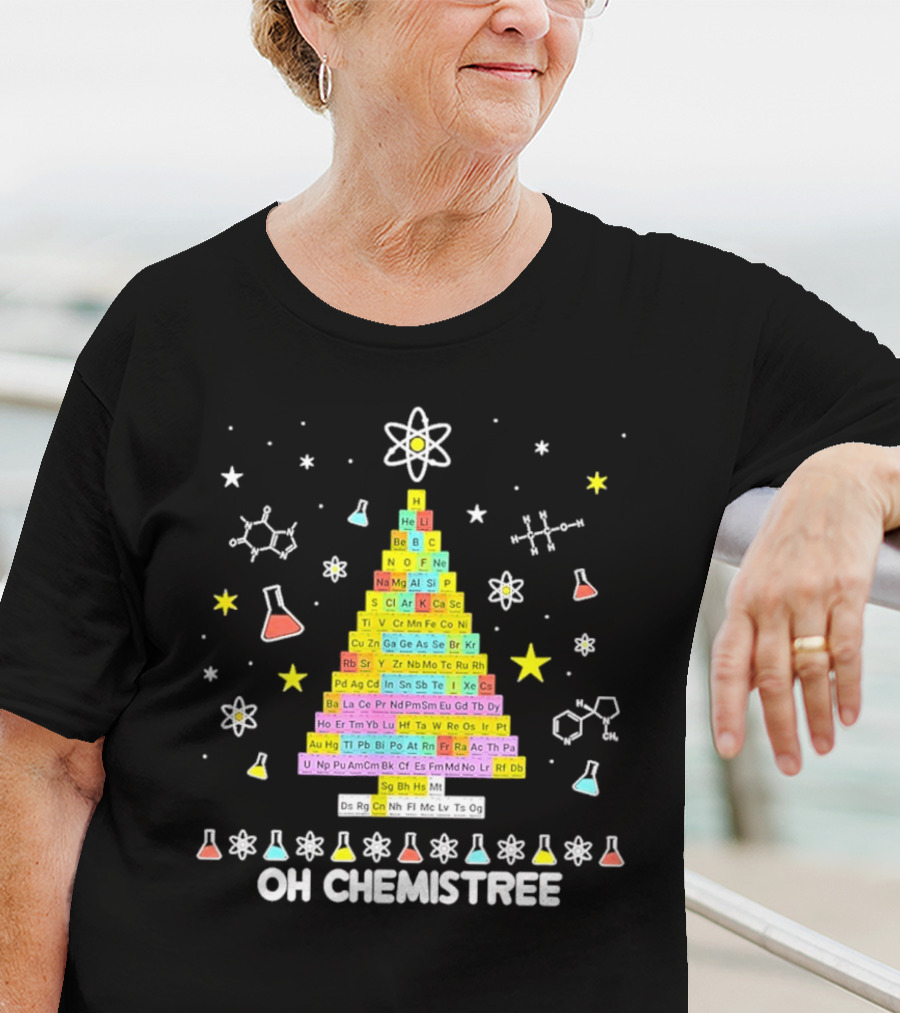Oh Chemistree Christmas Tree Periodic Table Science Festive Chemistry Elements T-Shirt