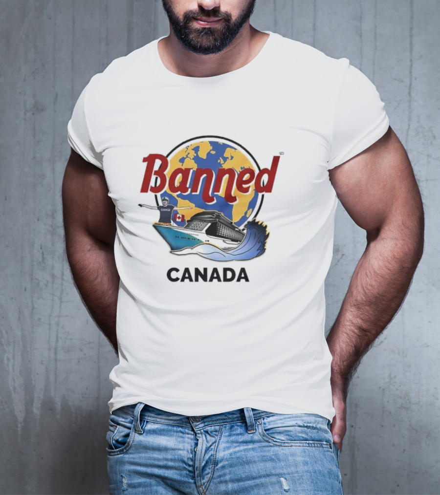 Banned From Canada Map Ship Wave T-Shirt