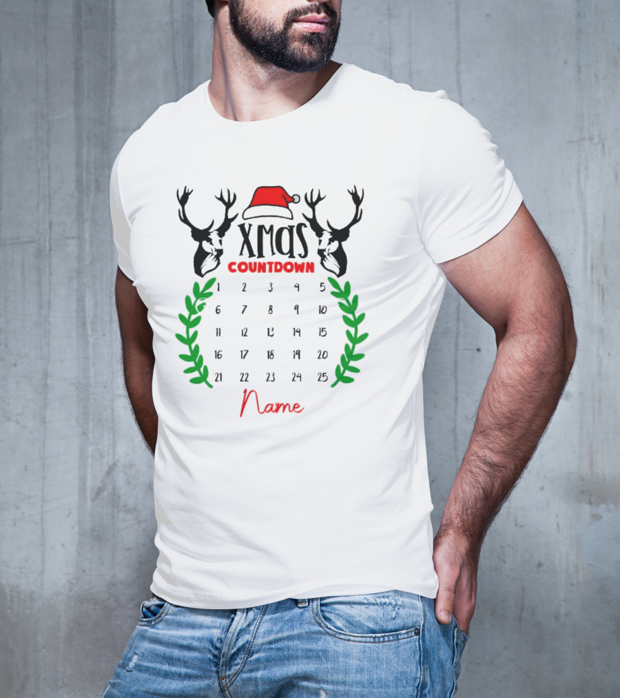 Xmas Countdown Calendar Name Custom Santa Hat Deer Antlers T-Shirt