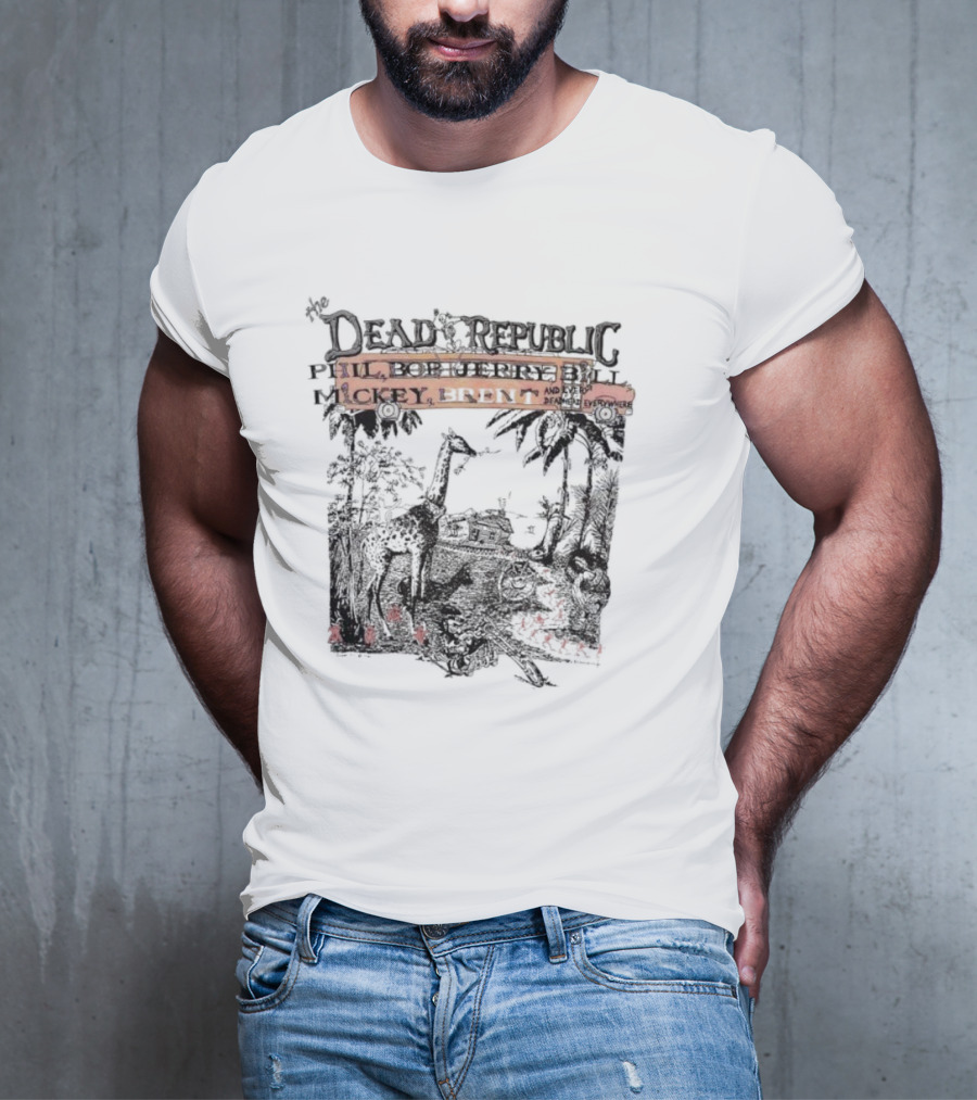 The Dead Republic Phil Bob Jerry Bill Mickey Brent Safari Scene T-Shirt