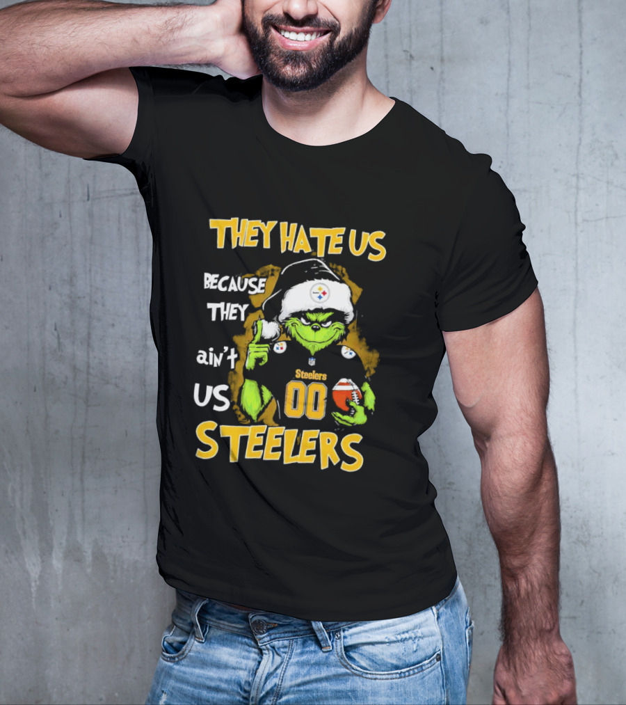 They Hate Us Because They Ain't Us Grinch Pittsburgh Steelers 00 Christmas T-Shirt
