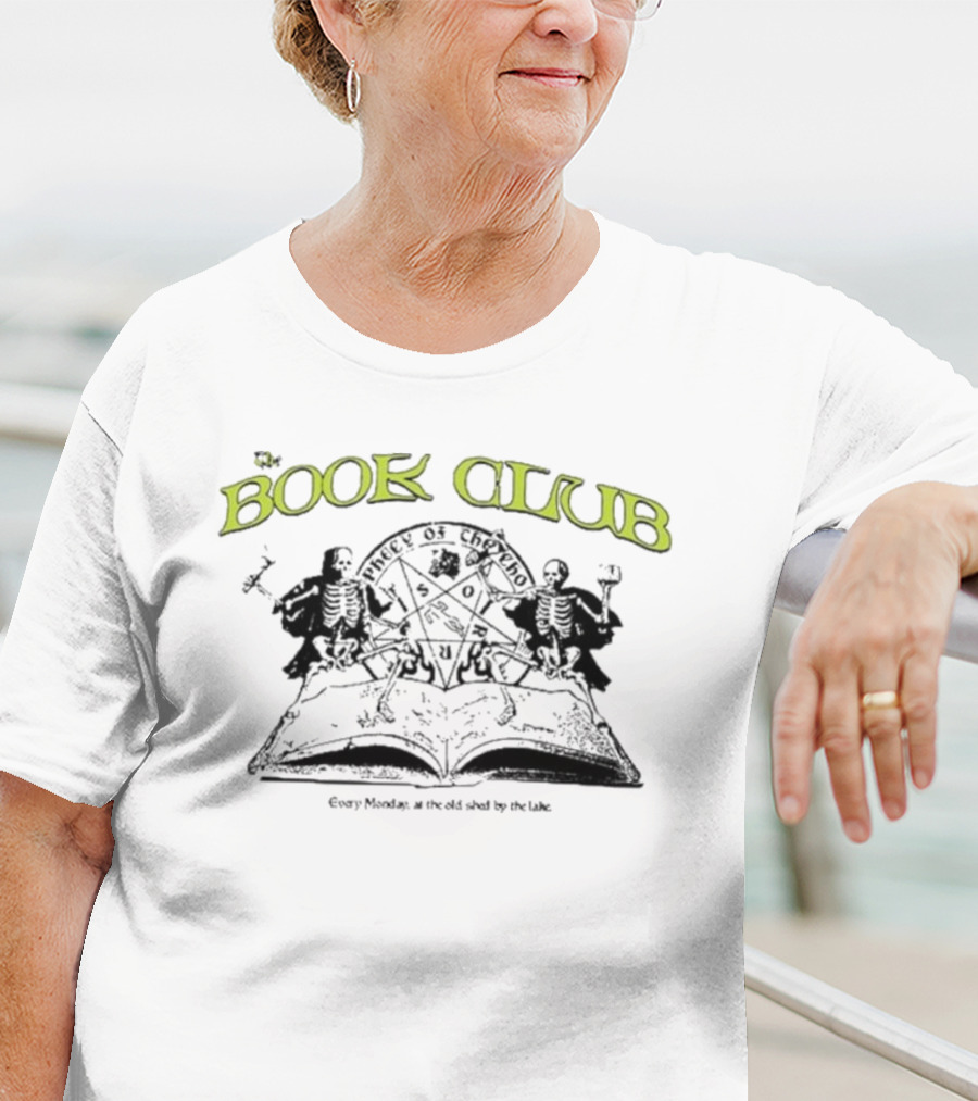 Book Club Every Monday At The Old Shed By The Lake With Mystical Skeletons And Open Book T-Shirt