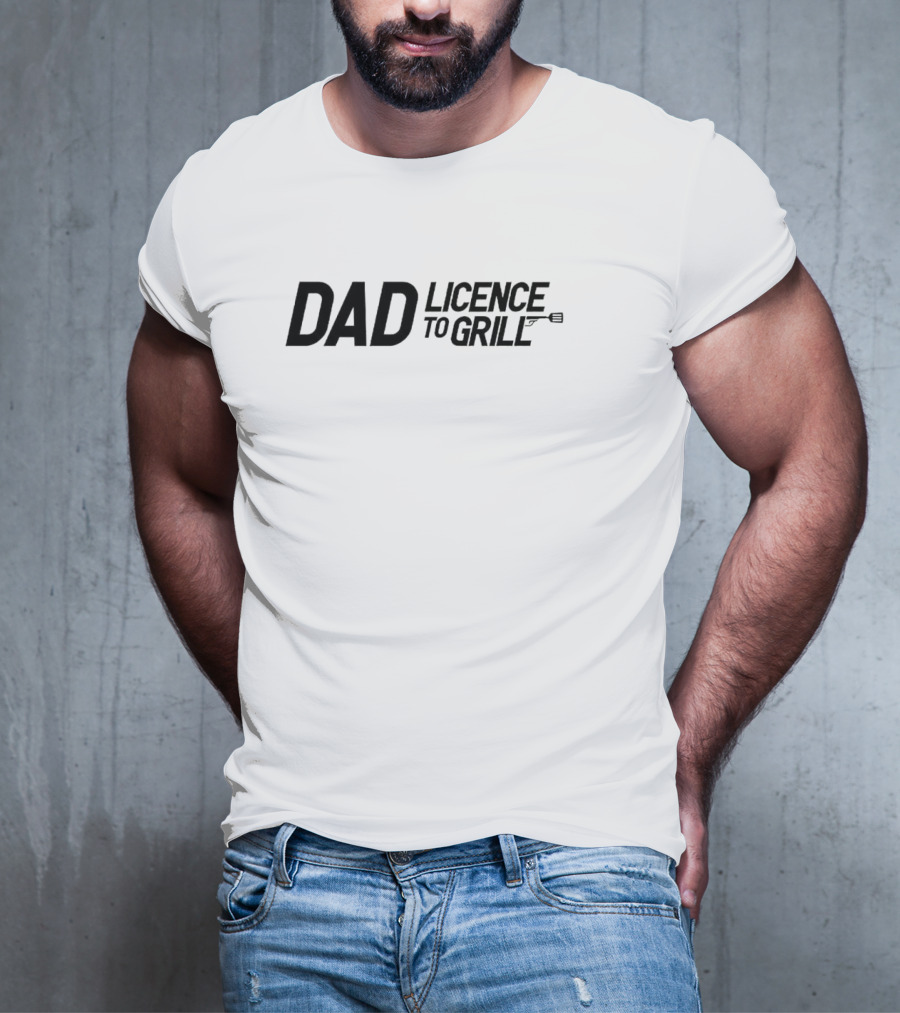 Dad Licence To Grill BBQ Spatula T-Shirt