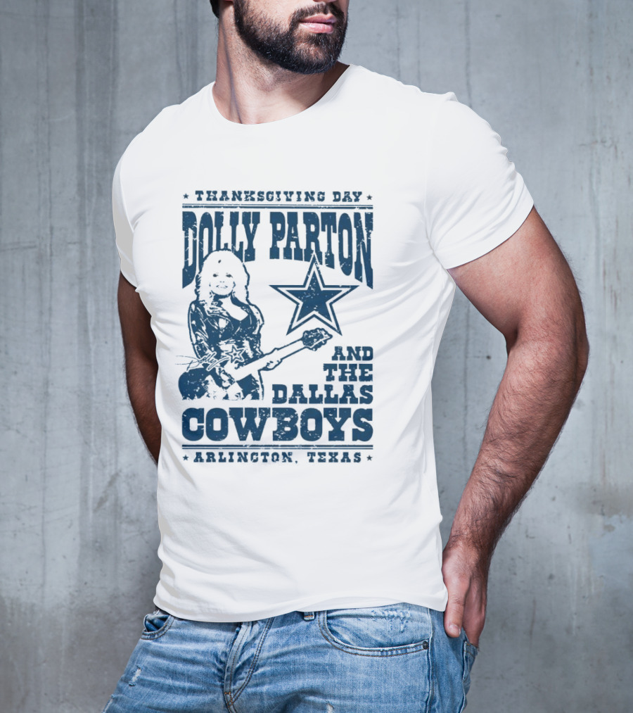 Thanksgiving Day Dolly Parton And The Dallas Cowboys Arlington Texas Star Guitar T-Shirt