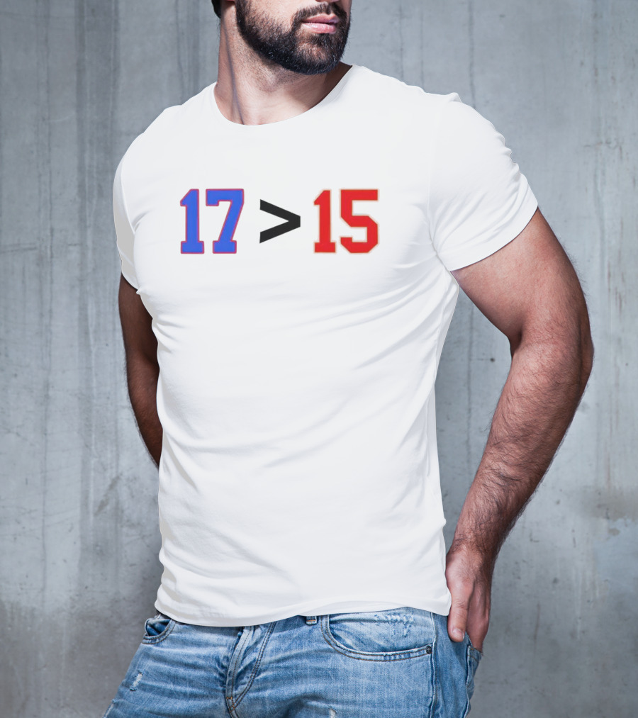 Josh Allen 17 Greater Than Patrick Mahomes 15 T-Shirt