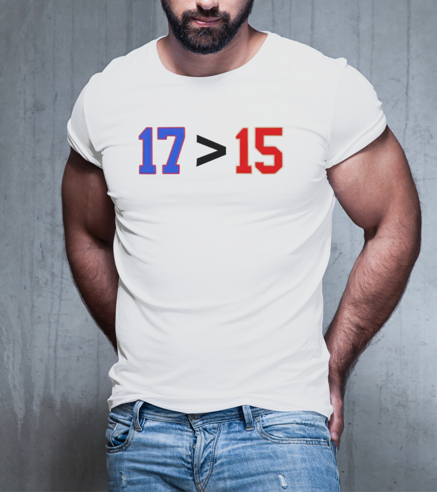 Josh Allen 17 Greater Than Patrick Mahomes 15 T-Shirt