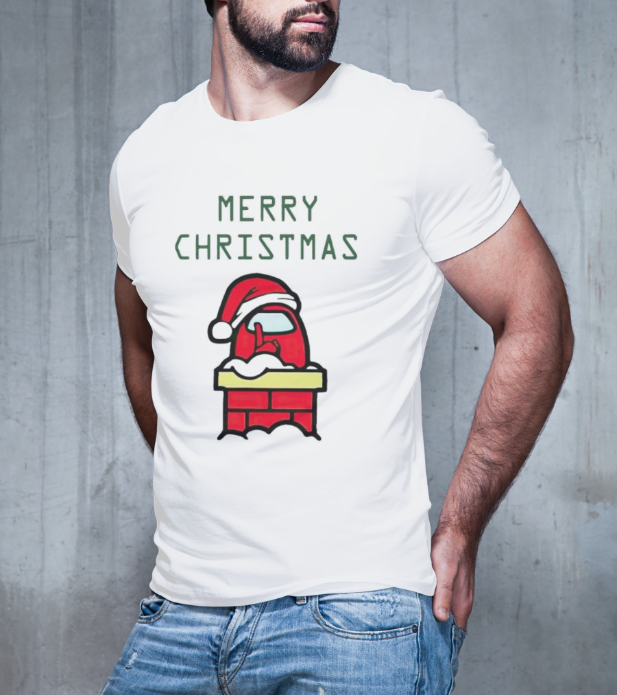 Merry Christmas Santa Among Us Chimney Character T-Shirt