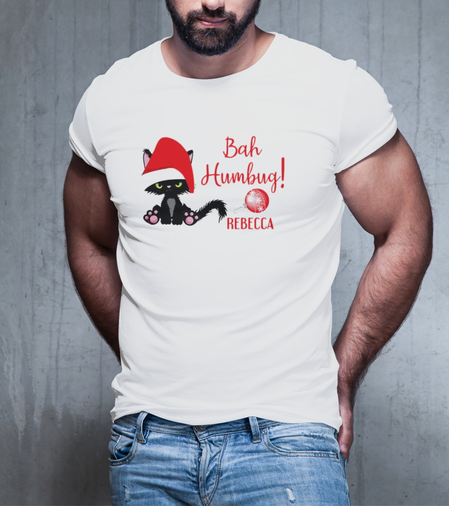 Santa Black Cat Bah Humbug Xmas Custom Name Rebecca T-Shirt