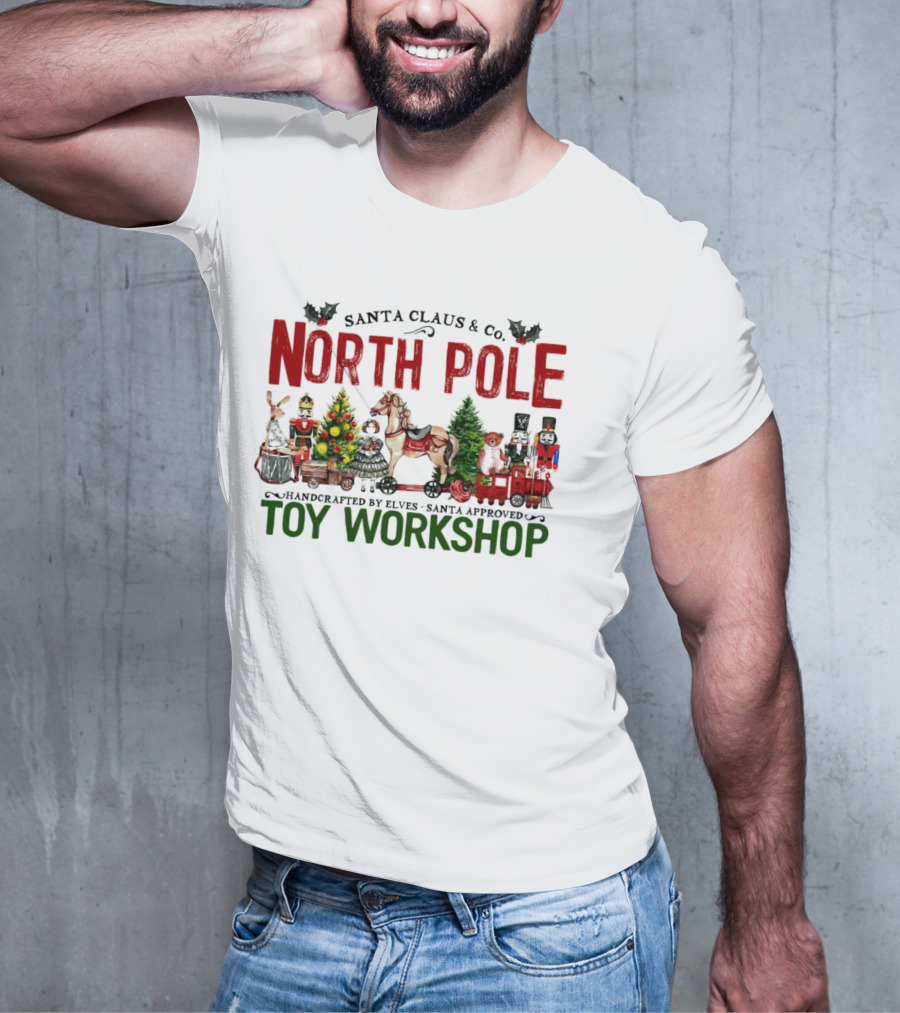 Santa Claus And Co. North Pole Handcrafted By Elves Santa Approved Toy Workshop T-Shirt