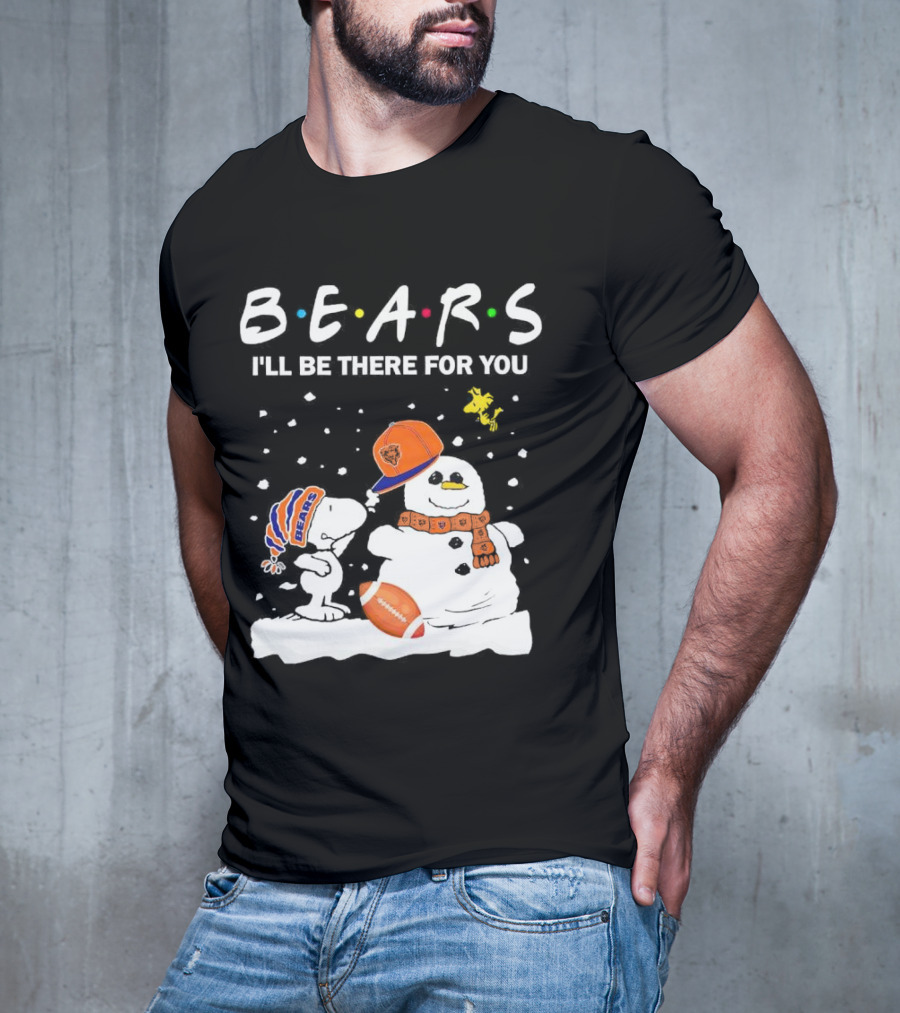 Snoopy And Snowman Chicago Bears I'll Be There For You Christmas Football T-Shirt