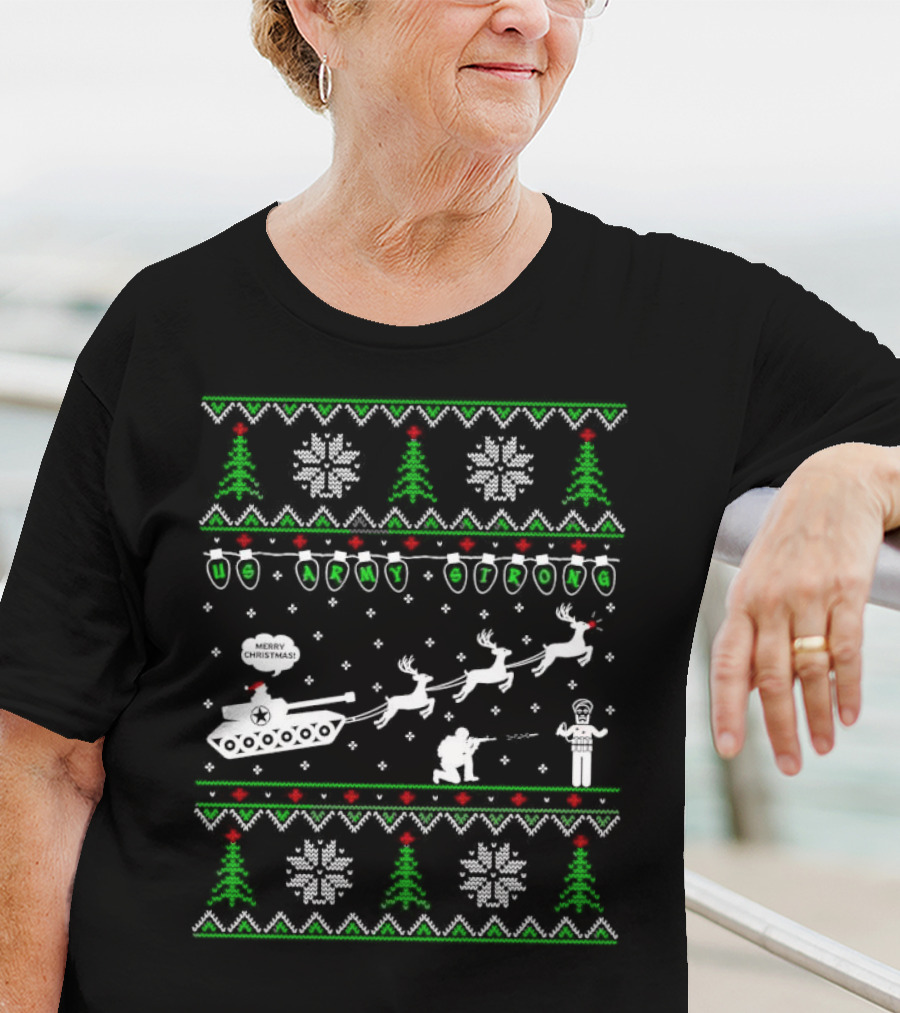 US Army Strong Christmas Tank Sleigh Ugly T-Shirt