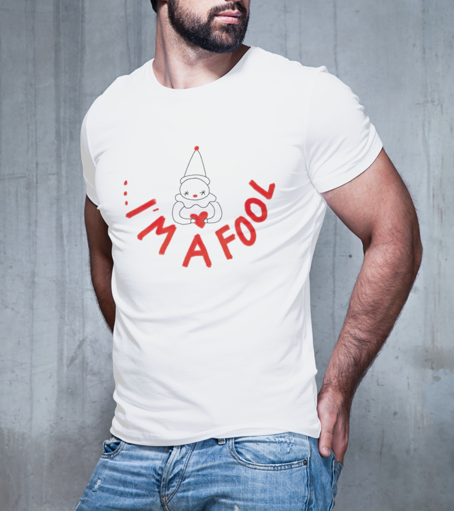 I’m A Fool Clown Heart T-Shirt
