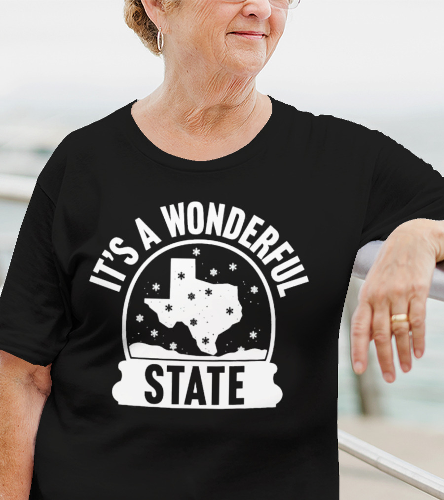 It's A Wonderful State Texas Snow Globe Holiday T-Shirt