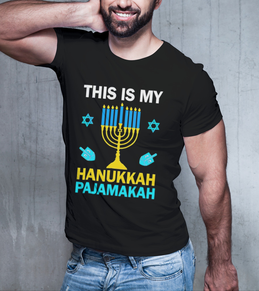 This Is My Hanukkah Pajamakah Menorah Dreidels Star Of David T-Shirt