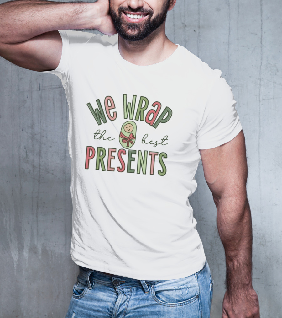 We Wrap The Best Presents Baby Swaddle Bow T-Shirt