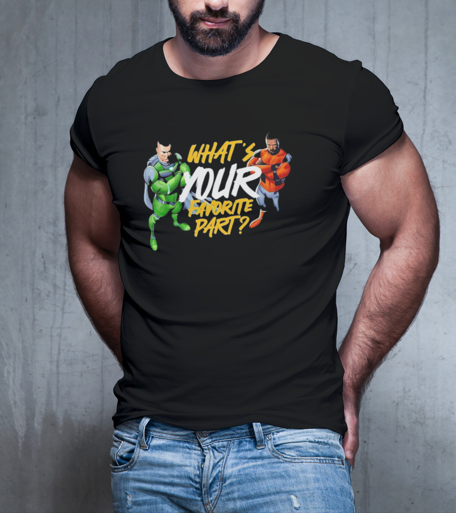 WHAT’S YOUR FAVORITE PART SUPERHERO DOCHOSON DUO T-Shirt