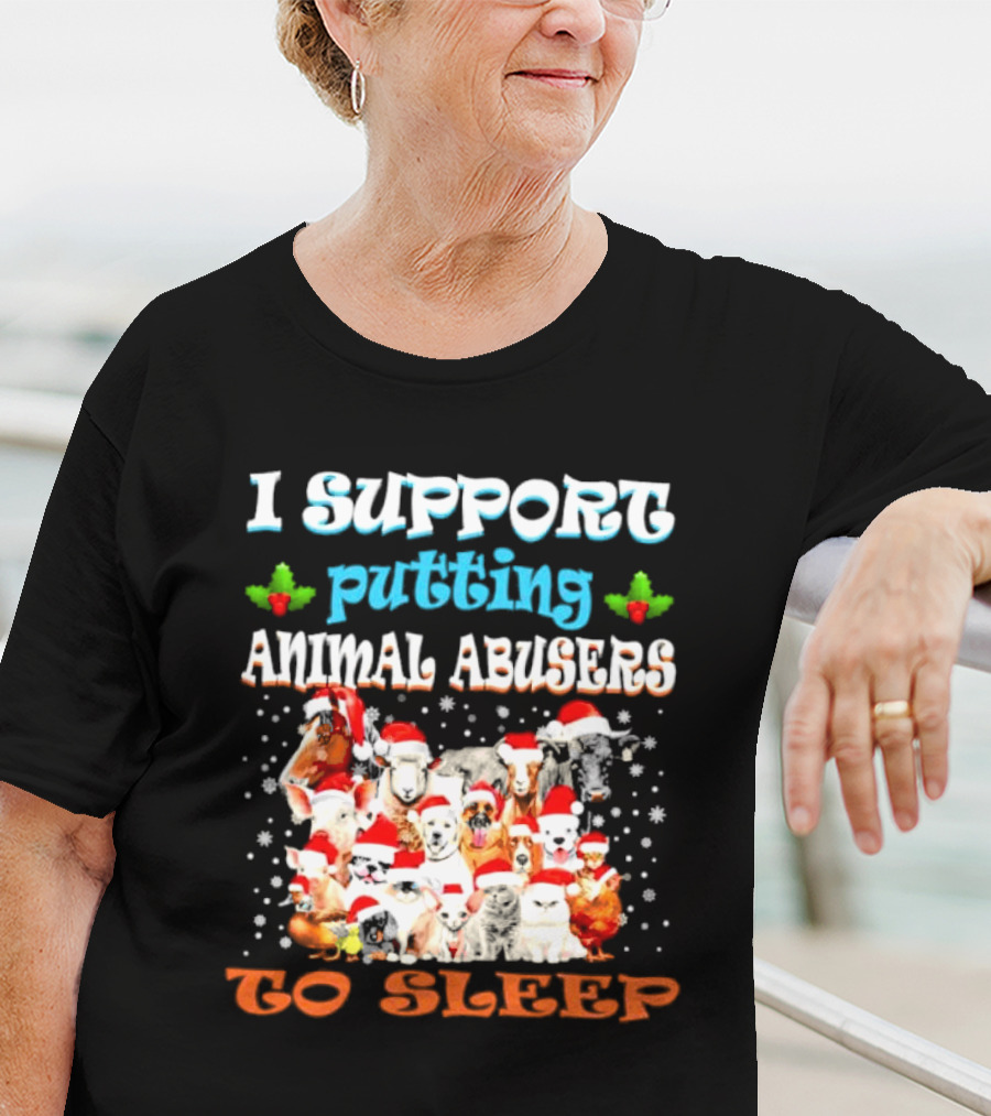 I Support Putting Animal Abusers To Sleep Xmas Santa Animal T-Shirt
