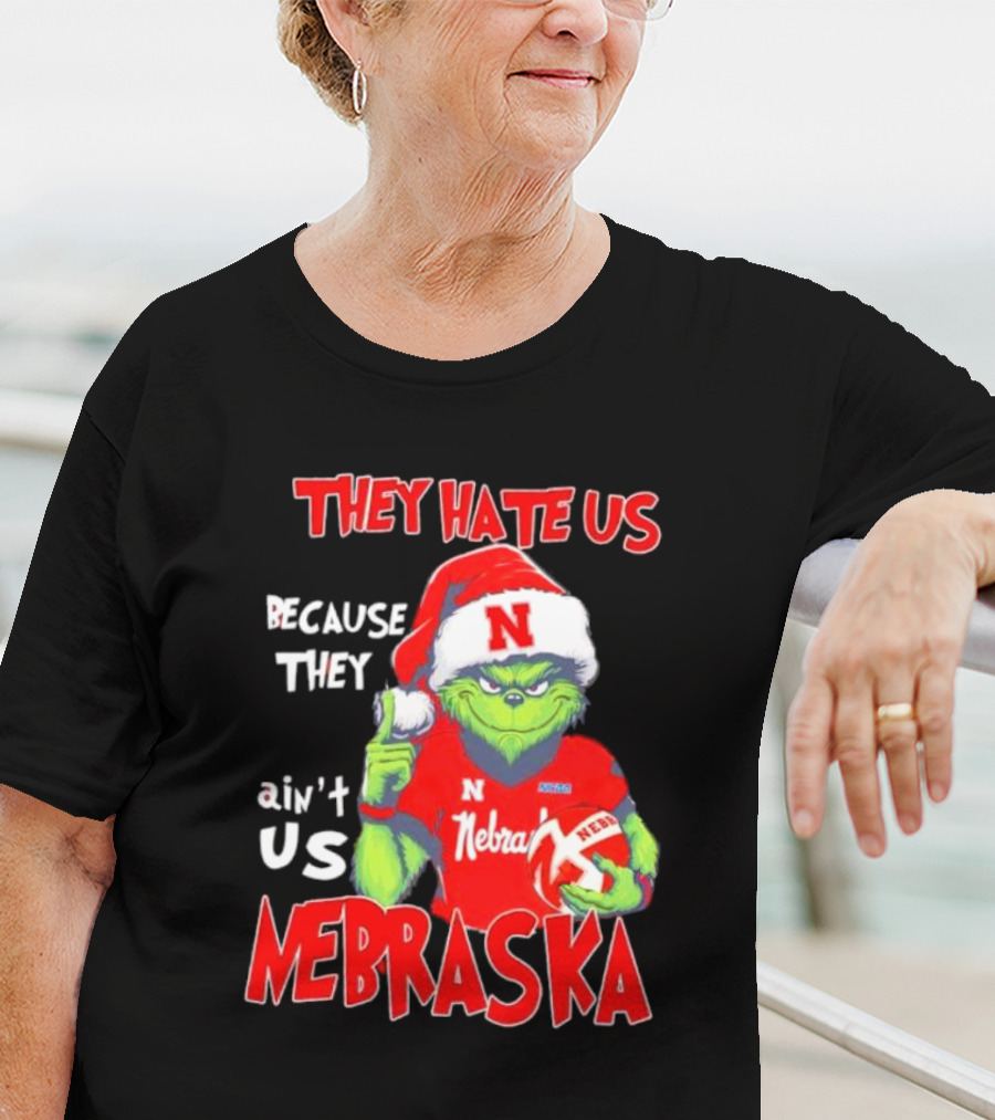 Nebraska Santa Grinch They Hate Us Because They Ain’t Us T-Shirt