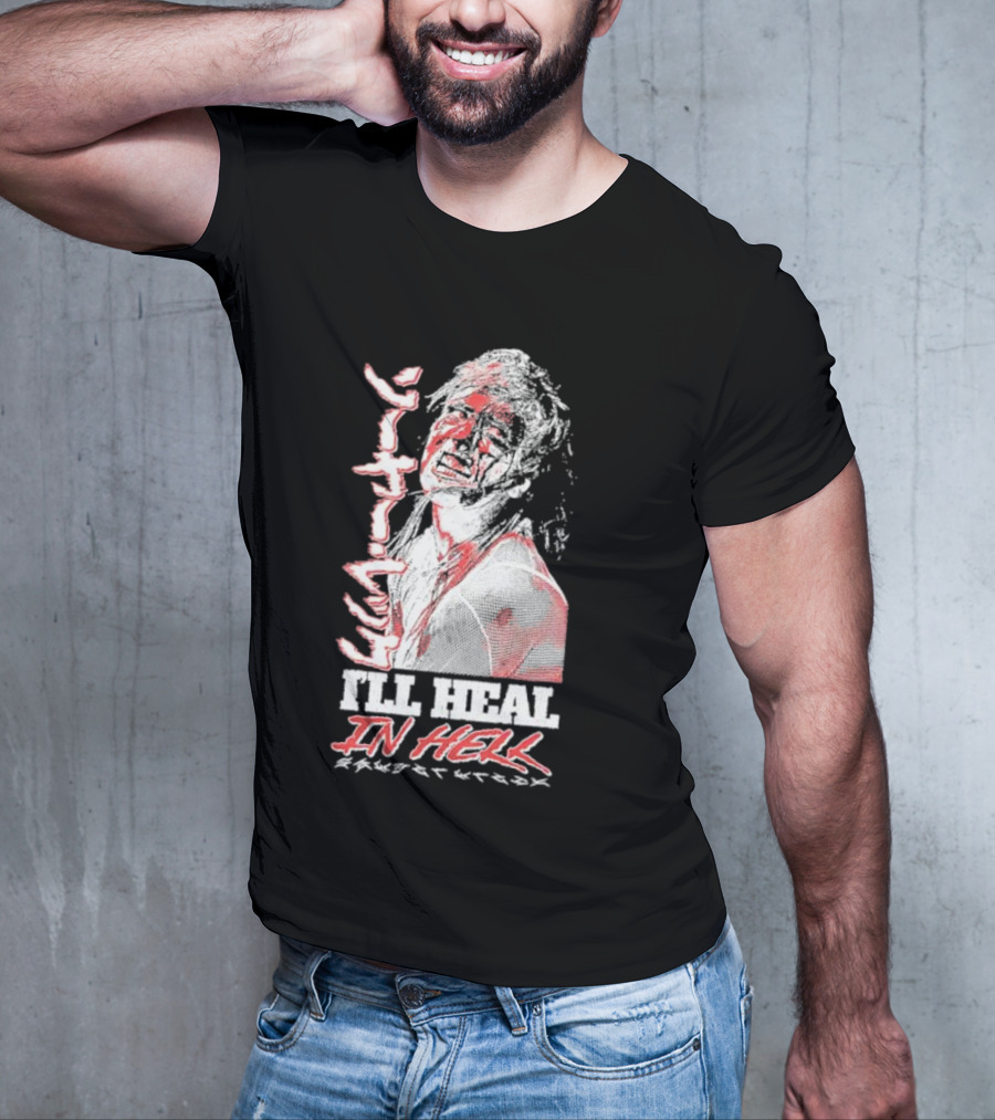Sawyer Wreck I'll Heal In Hell T-Shirt
