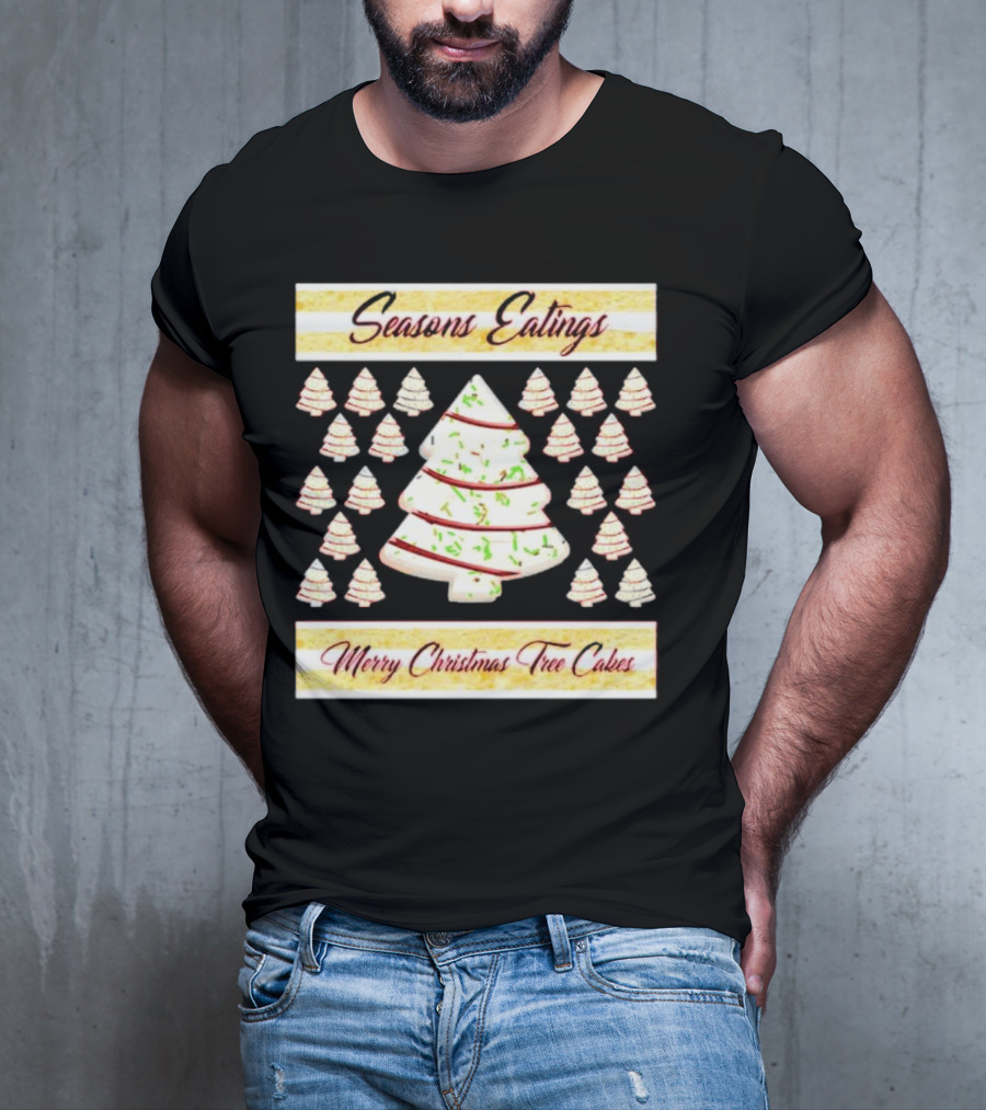 Seasons Eatings Merry Christmas Tree Cakes With Festive Tree T-Shirt