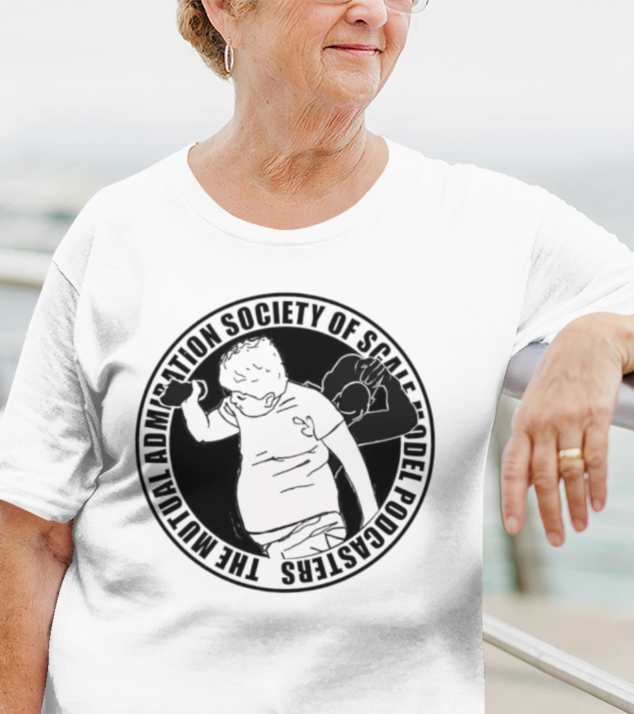 The Mutual Admiration Society Of Scale Model Podcasters T-Shirt