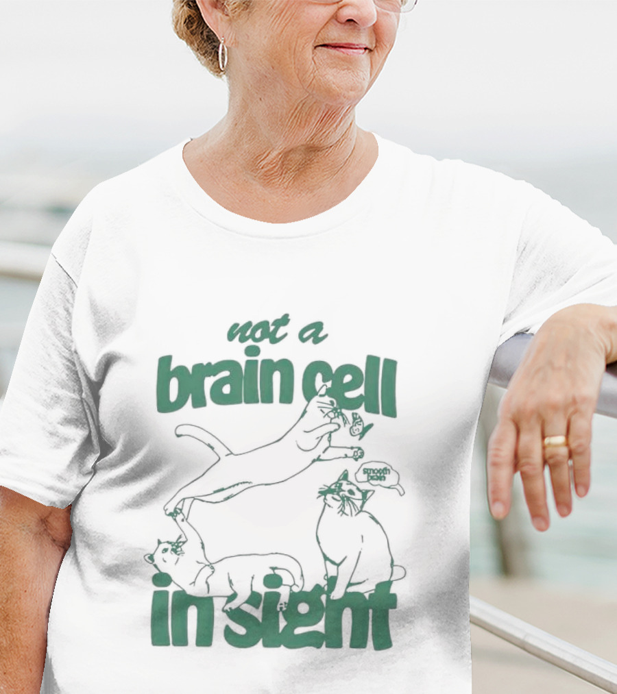 Not A Brain Cell In Sight Snoot Boopers Cats T-Shirt