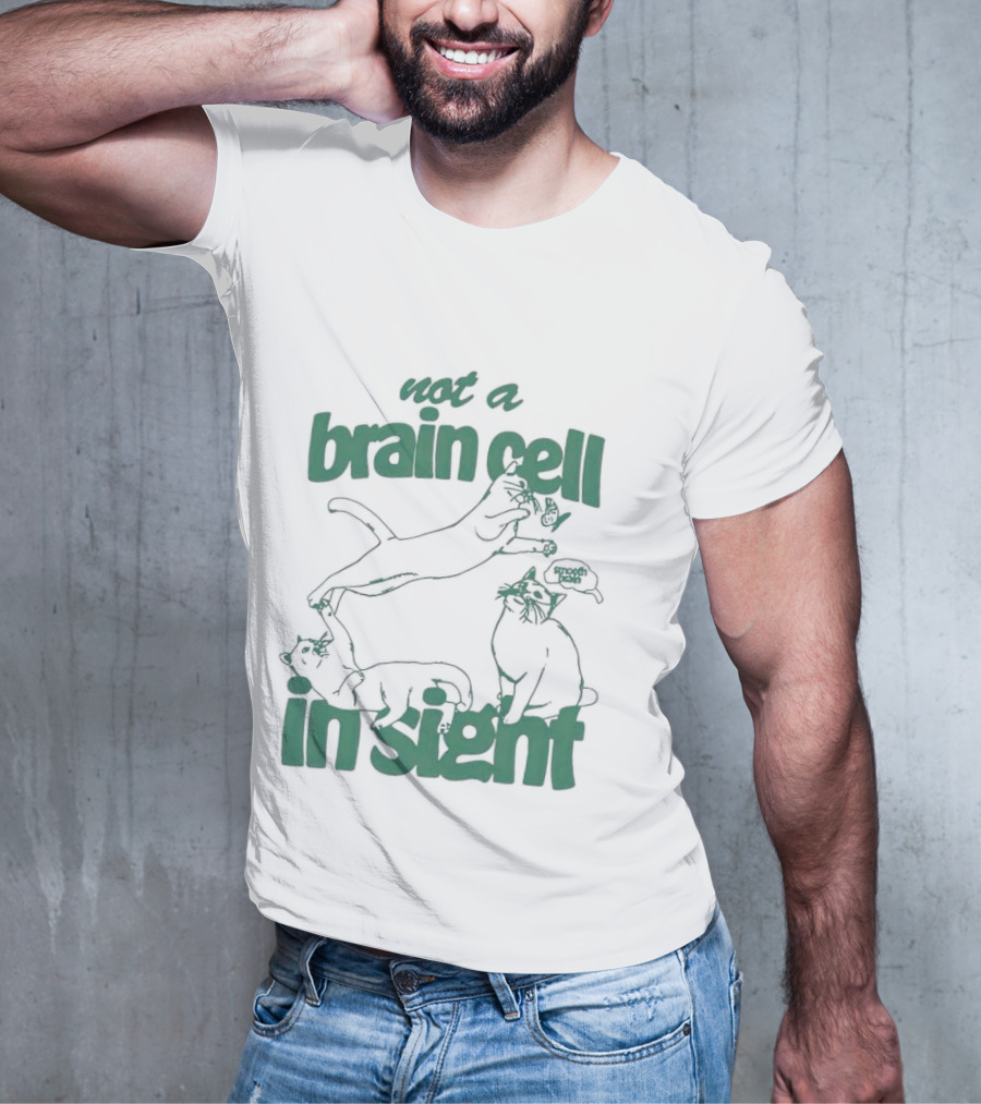 Not A Brain Cell In Sight Snoot Boopers Cats T-Shirt