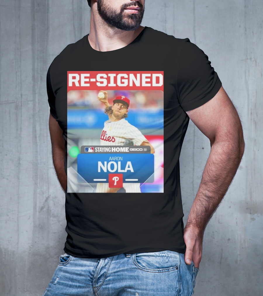 Philadelphia Phillies Aaron Nola Re-Signed Staying Home T-Shirt