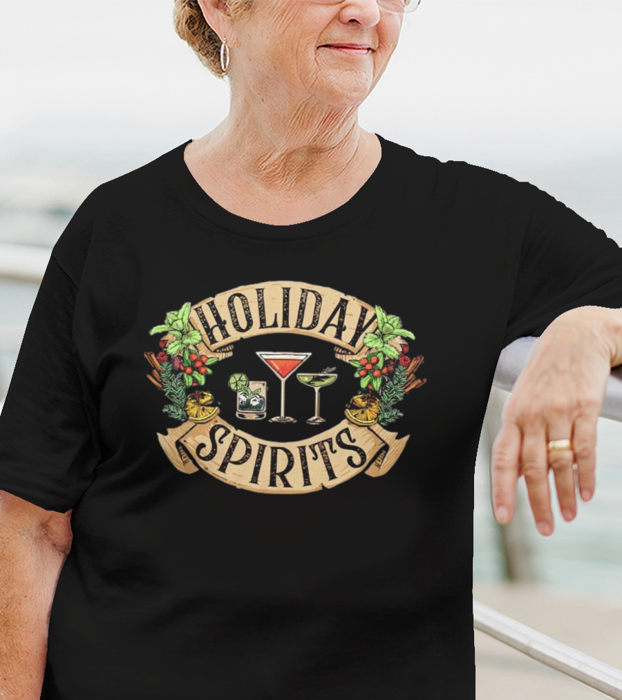 Holiday Spirits Christmas Cocktails Festive Drinks Pine Holly T-Shirt