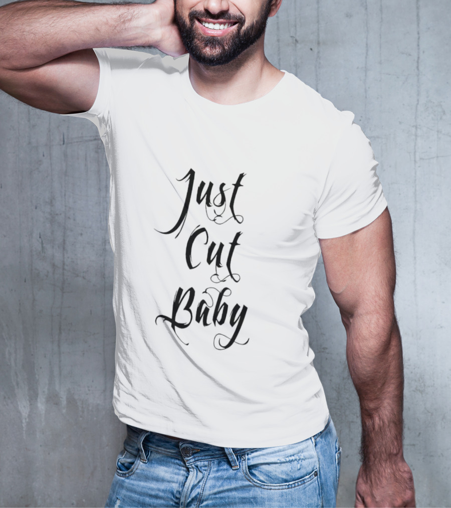 Just Cut Baby T-Shirt