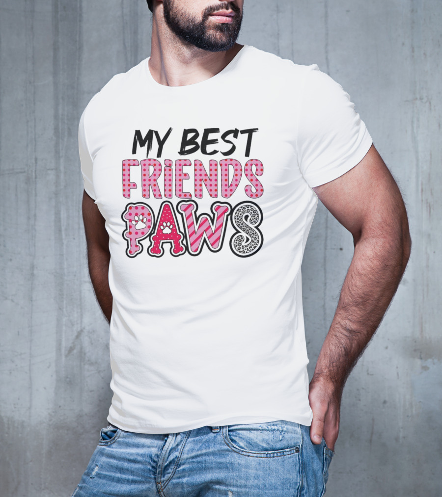 My Best Friends Paws T-Shirt
