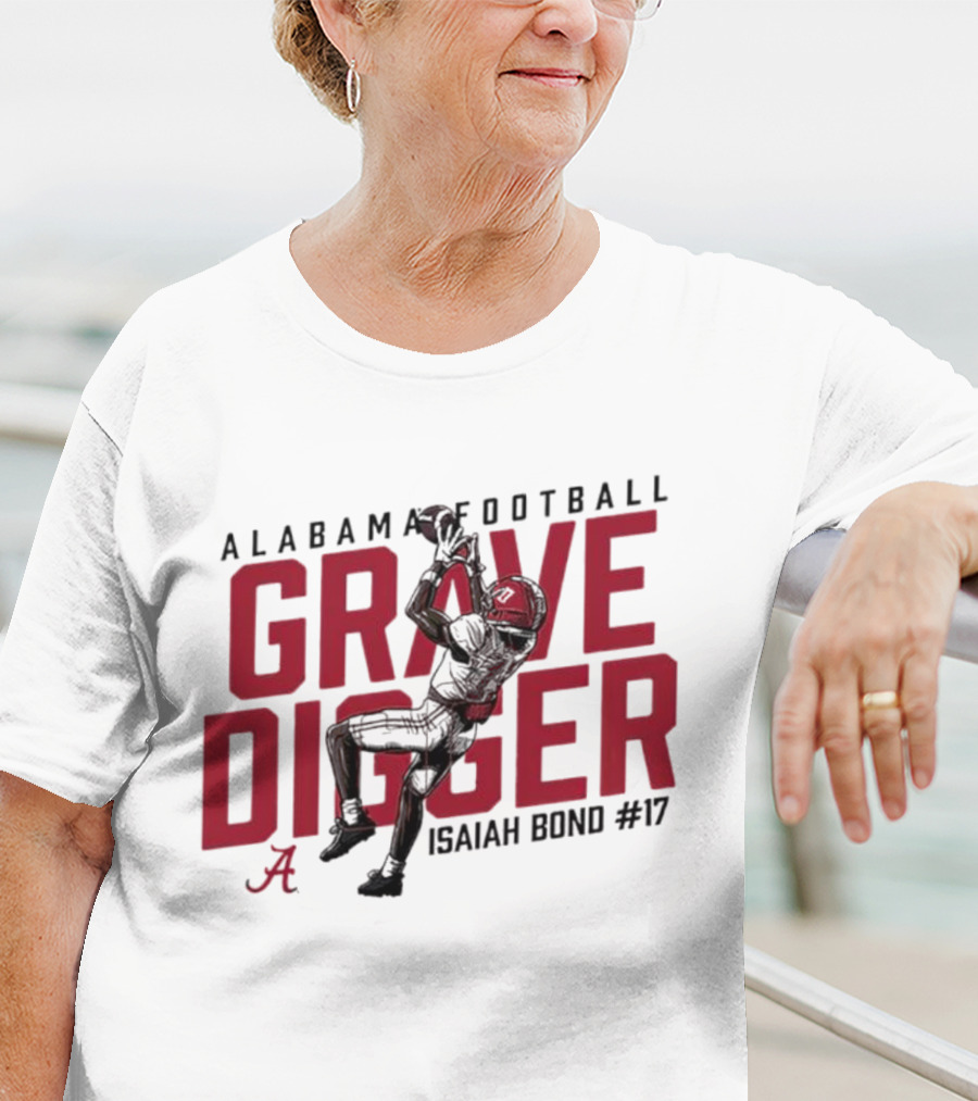 Alabama Football Grave Digger Isaiah Bond #17 T-Shirt