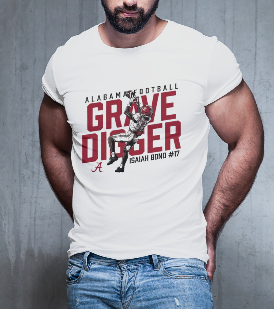 Alabama Football Grave Digger Isaiah Bond #17 T-Shirt