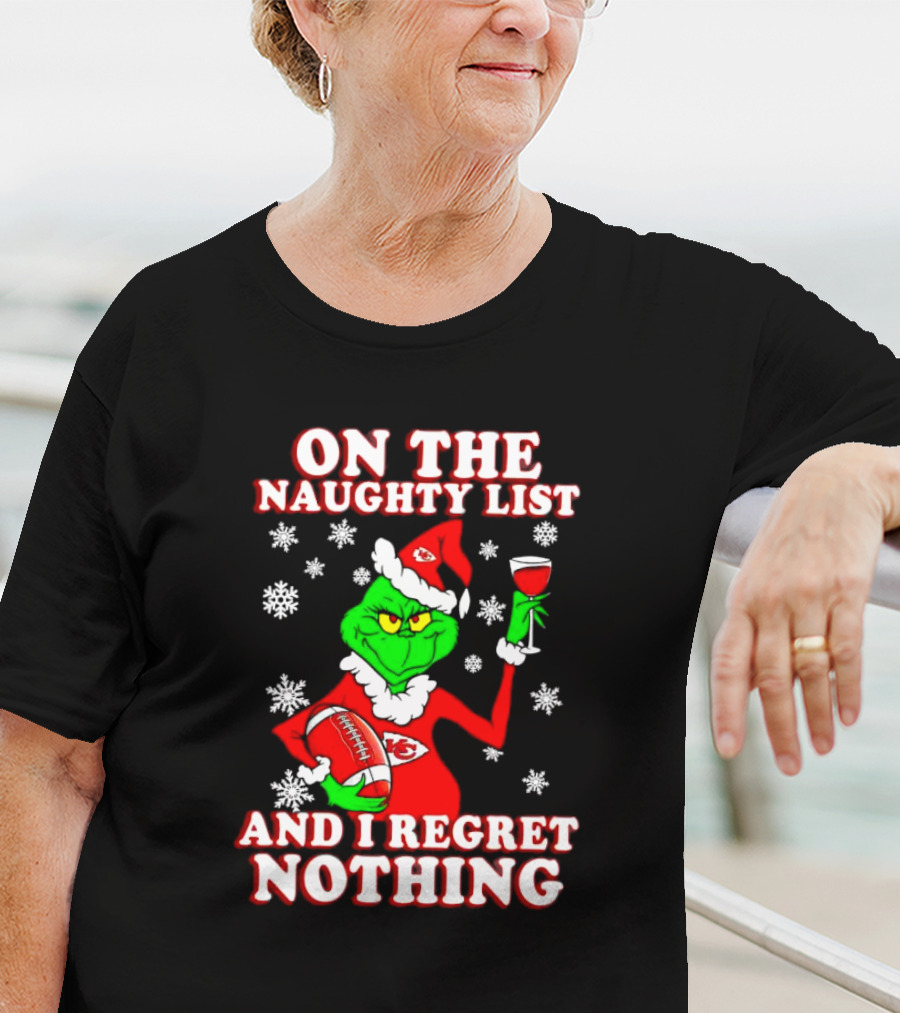 Grinch In Chiefs Colors With Naughty List And I Regret Nothing Christmas Football T-Shirt