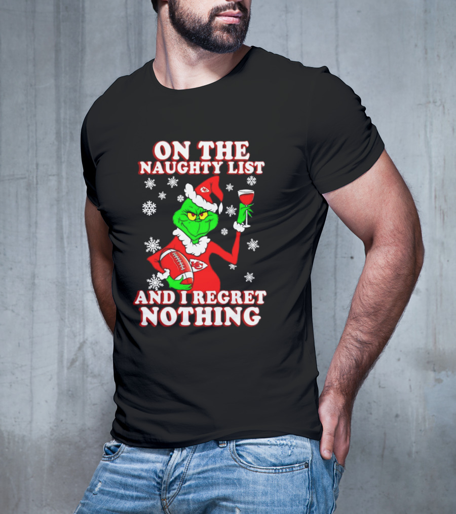 Grinch In Chiefs Colors With Naughty List And I Regret Nothing Christmas Football T-Shirt