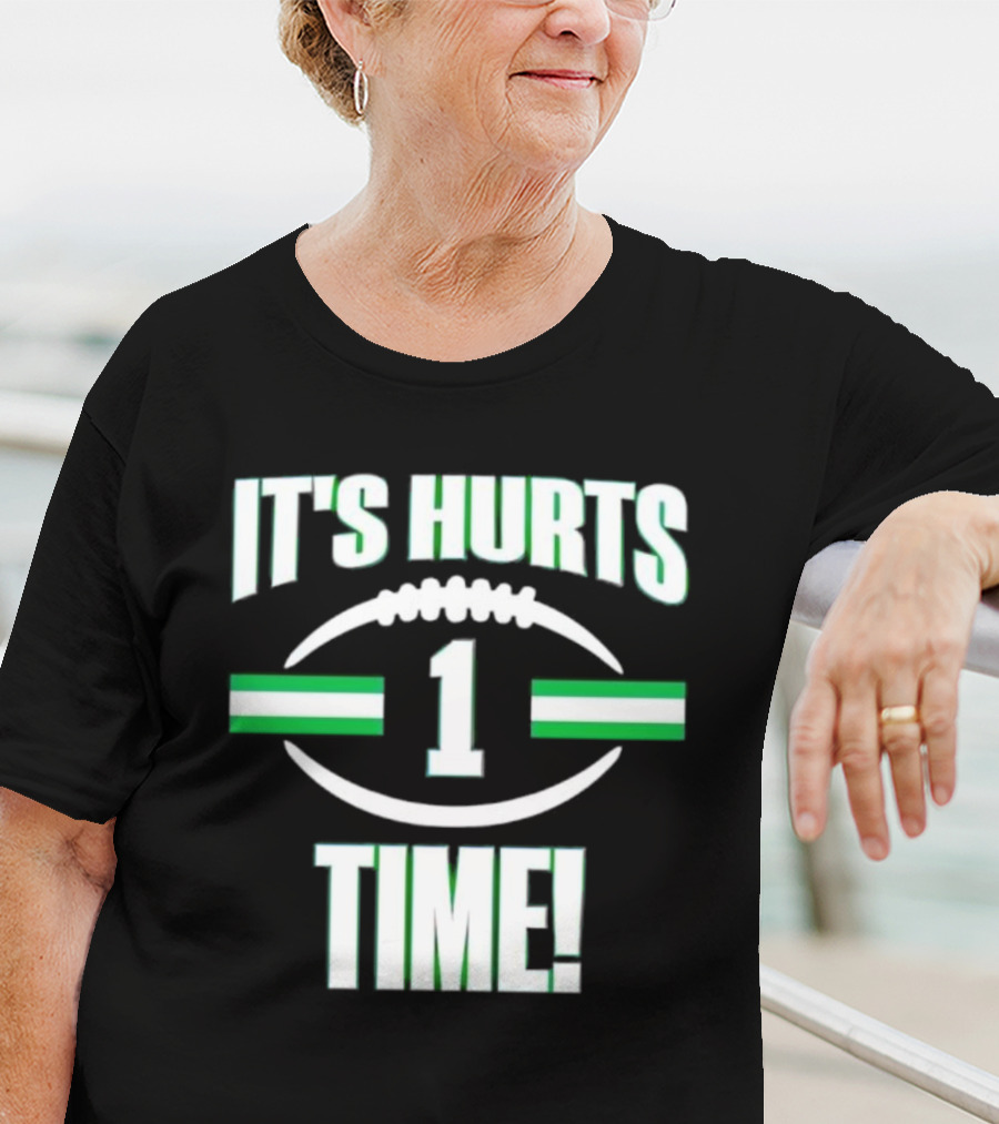 It's Hurts Time Football Number 1 T-Shirt
