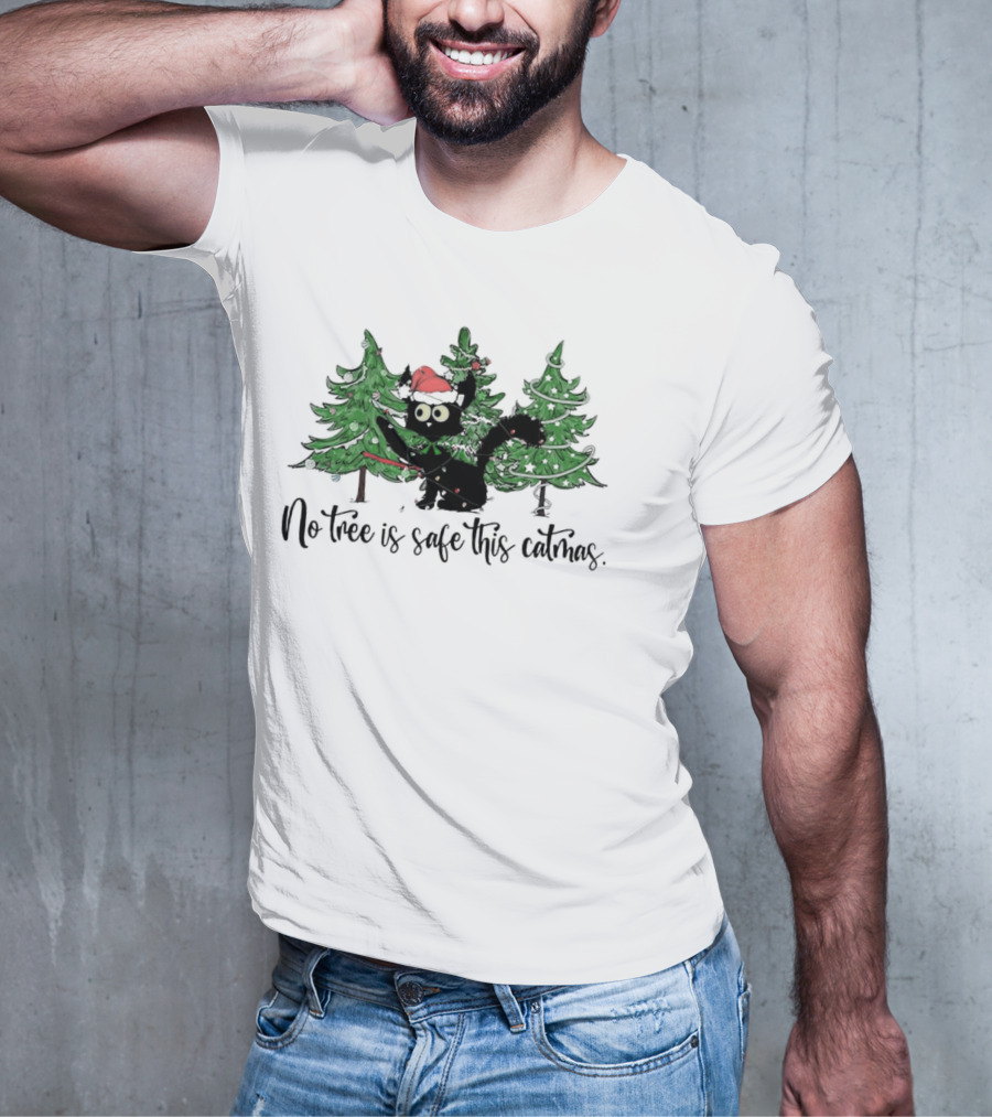 No Tree Is Safe This Catmas Naughty Black Cat Christmas T-Shirt