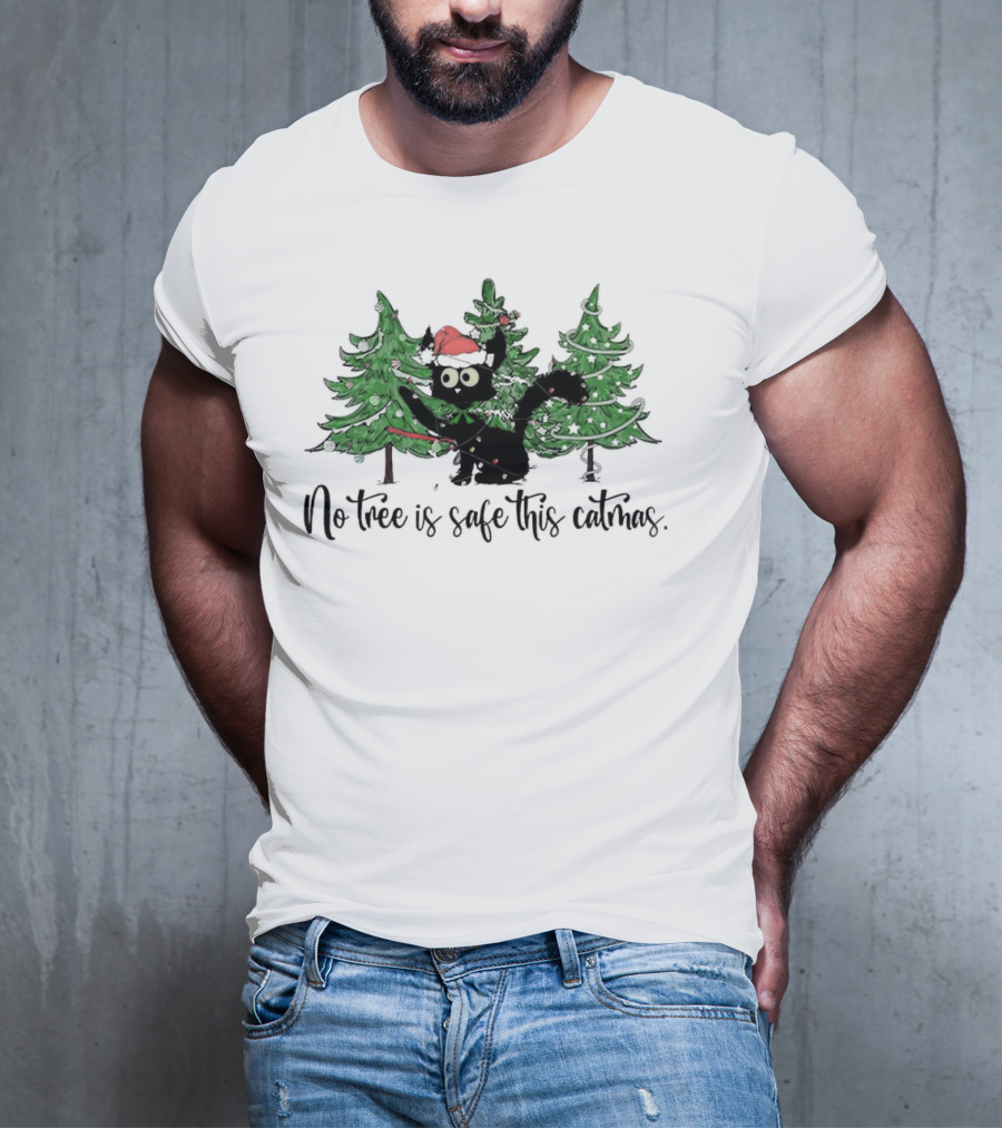 No Tree Is Safe This Catmas Naughty Black Cat Christmas T-Shirt