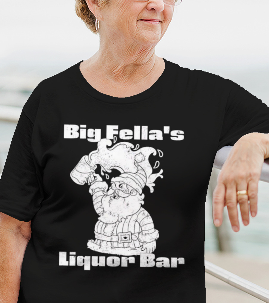 Big Fella's Liquor Bar Holiday Santa Festivity T-Shirt