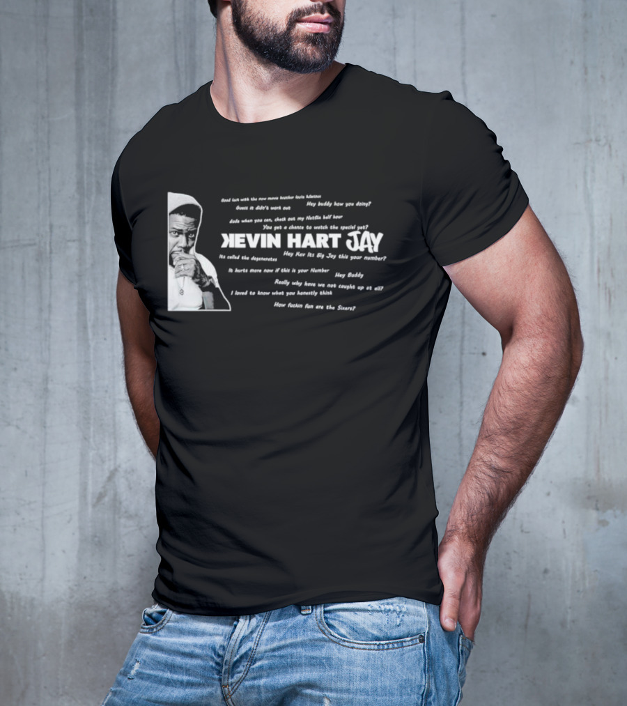 Kevin Hart Jay Big Jay Text Conversations And Sixers Fun T-Shirt