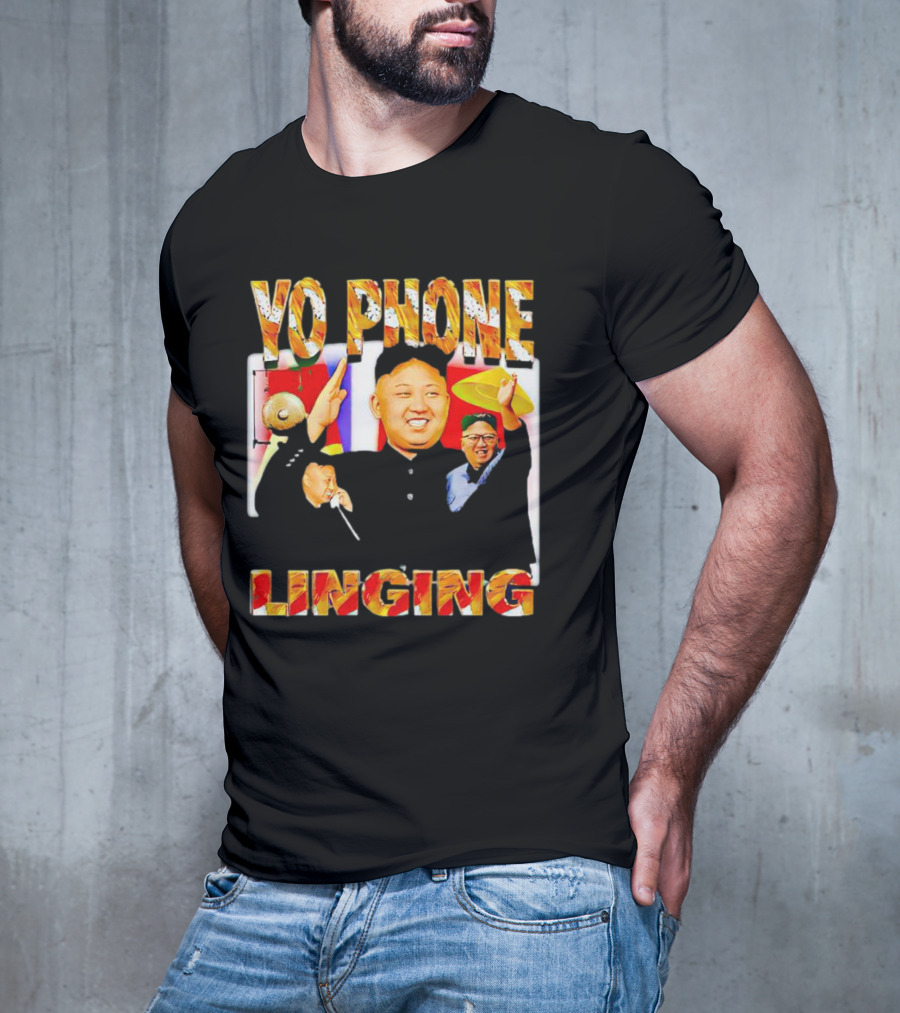 YO PHONE LINGING Kim Jong-un Gongs And Flags T-Shirt
