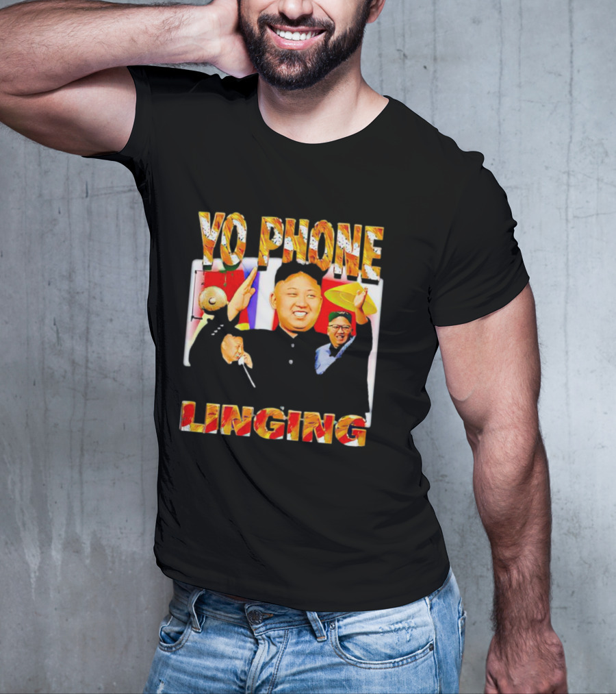 YO PHONE LINGING Kim Jong-un Gongs And Flags T-Shirt