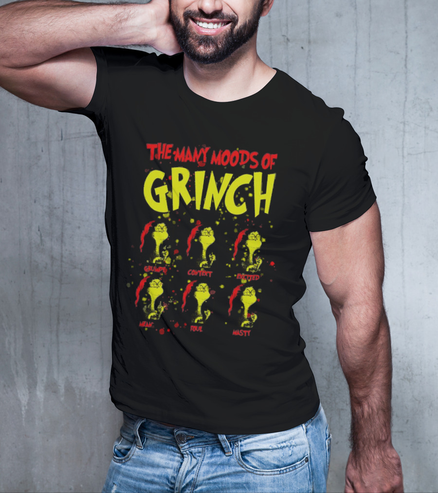 The Many Moods Of Grinch Grumpy Content Excited Mean Sour Nasty Merry Christmas T-Shirt