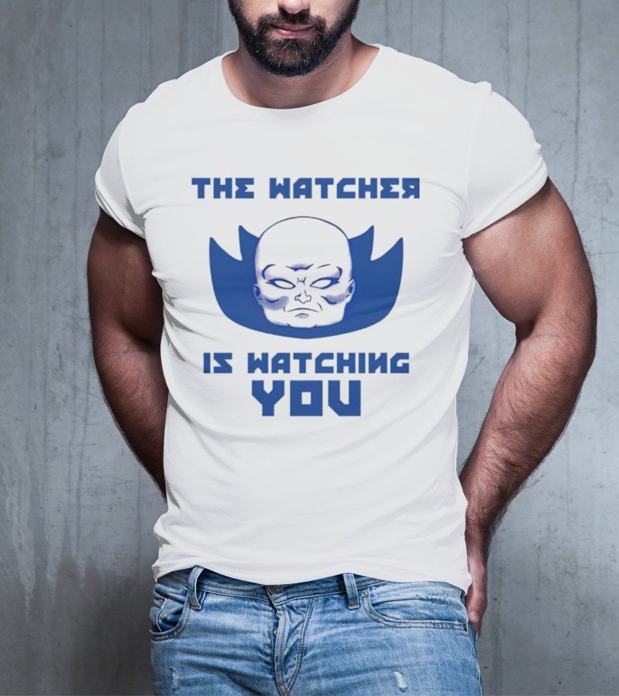 THE WATCHER IS WATCHING YOU T-Shirt