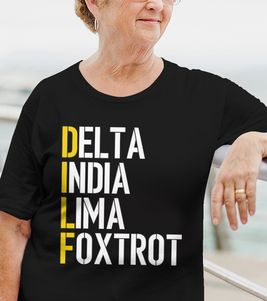 Dilf Delta India Lima Foxtrot Phonetic Alphabet Humor T-Shirt