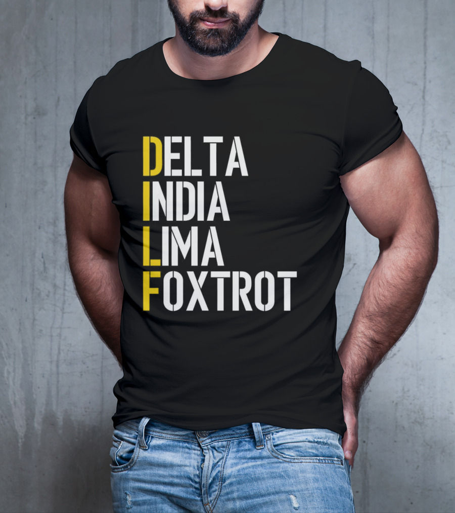 Dilf Delta India Lima Foxtrot Phonetic Alphabet Humor T-Shirt
